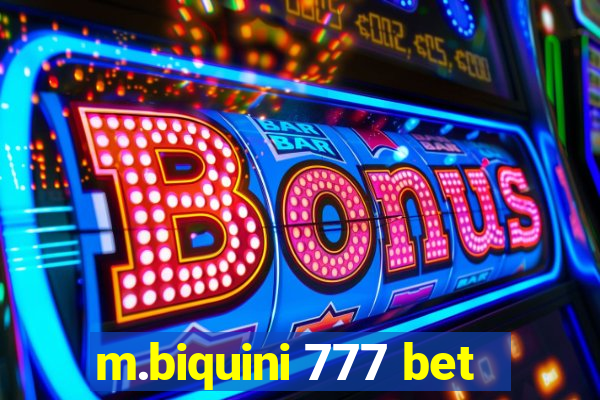 m.biquini 777 bet